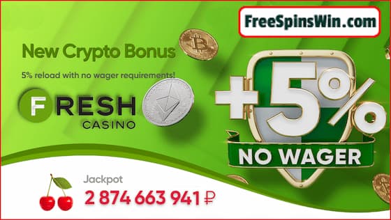 Holen Sie sich einen neuen Krypto-Bonus von 5% ohne den Einsatz im Casino Fresh in diesem Bild!